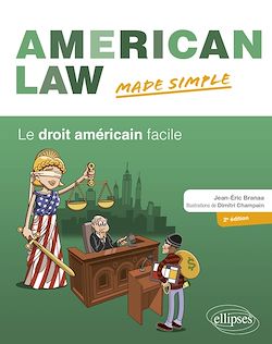 Télécharger le livre :  American Law made simple. Le droit américain facile.