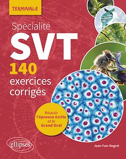 Télécharger le livre :  Spécialité SVT - 140 exercices corrigés - Terminale