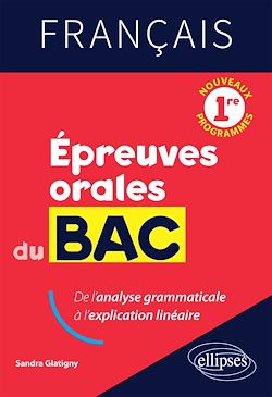 Télécharger le livre :  Français. Première. Epreuves orales du Bac