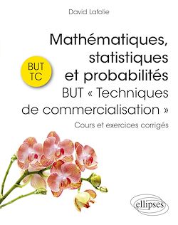 Télécharger le livre :  Mathématiques, statistiques et probabilités - BUT « Techniques de commercialisation »