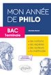 Télécharger le livre :  Mon année de philo. Bac. Terminale.