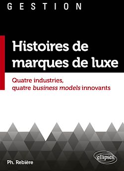 Télécharger le livre :  Histoires de marques de luxe