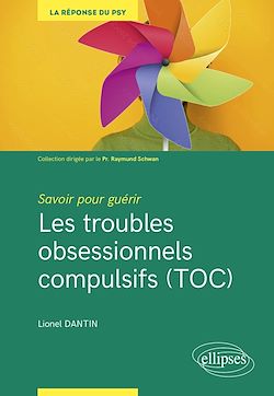 Télécharger le livre :  Savoir pour guérir : Les troubles obsessionnels compulsifs (TOC)