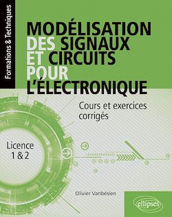 Télécharger le livre :  Modélisation des signaux et circuits pour l'électronique