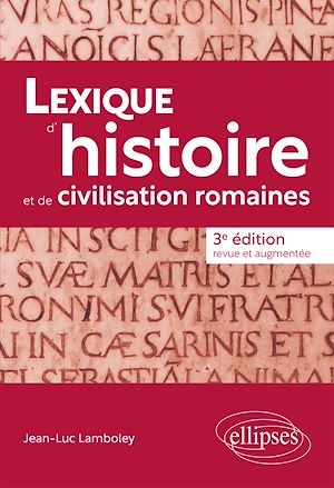 Téléchargez le livre :  Lexique d'histoire et de civilisation romaines