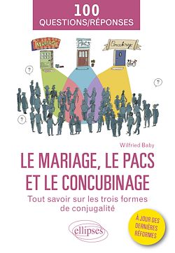 Télécharger le livre :  Le mariage, le PACS et le concubinage
