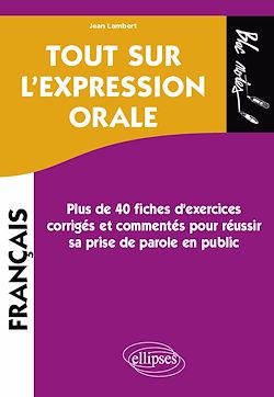 Télécharger le livre :  Tout sur l'expression orale