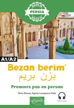 Télécharger le livre :  Bezan berim - Premiers pas en persan - A1/A2