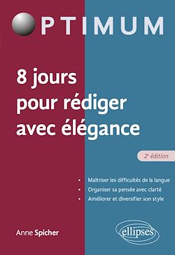 Télécharger le livre :  8 jours pour rédiger avec élégance