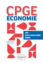 Télécharger le livre :  Économie - CPGE. Cours, Sujets et Exercices corrigés, Méthodes