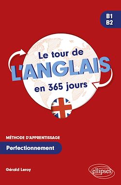 Télécharger le livre :  Le tour de l'anglais en 365 jours B1-B2