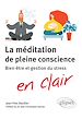 Télécharger le livre :  La méditation de pleine conscience. Bien-être et gestion du stress