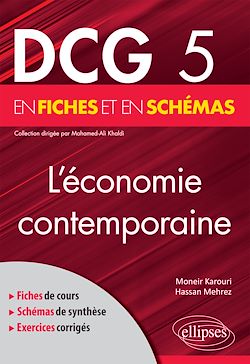 Télécharger le livre :  DCG 5 - L'Économie contemporaine en fiches et en schémas