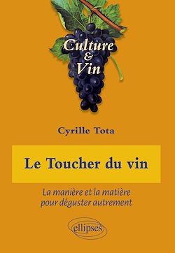 Télécharger le livre :  Le Toucher du vin