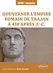 Télécharger le livre :  Gouverner l'Empire romain de Trajan à 410 après J.-C.