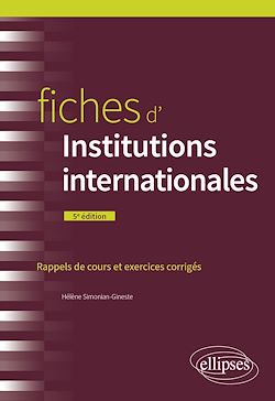 Télécharger le livre :  Fiches d'Institutions internationales