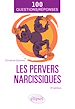 Télécharger le livre :  Les pervers narcissiques - 3e édition