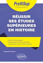 Télécharger le livre :  Réussir ses études supérieures en histoire