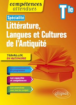 Télécharger le livre :  Spécialité Littérature, Langues et Cultures de l'Antiquité. Terminale. Nouveaux programmes