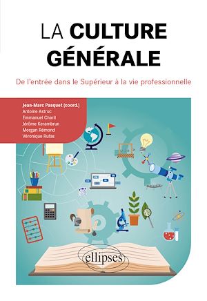 Download the eBook: La culture générale. De l'entrée dans le Supérieur à la vie professionnelle