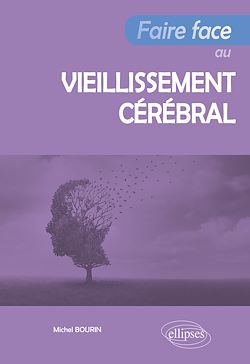 Télécharger le livre :  Faire face au vieillissement cérébral