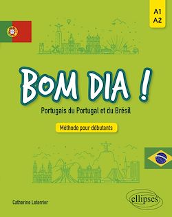 Télécharger le livre :  Bom dia ! Portugais du Portugal et du Brésil.