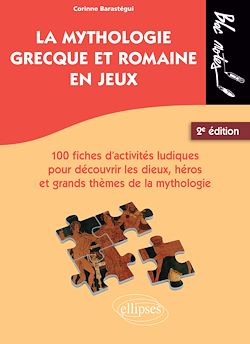 Télécharger le livre :  La mythologie grecque et romaine en jeux.