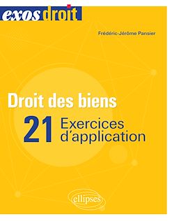 Télécharger le livre :  Droit des biens. 21 exercices d'application