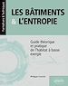 Télécharger le livre :  Les bâtiments et l'entropie