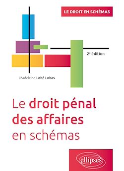 Télécharger le livre :  Le droit pénal des affaires en schémas