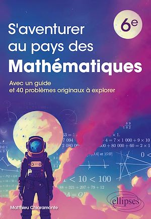 Download the eBook: S'aventurer au pays des mathématiques - Niveau 6e