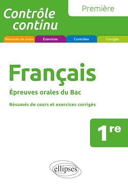 Télécharger le livre :  Français. Première. Epreuves orales du Bac.