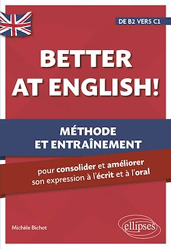 Télécharger le livre :  Better at English! (de B2 vers C1)