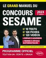 Télécharger le livre :  Le Grand Manuel du concours SESAME (écrits + oraux)