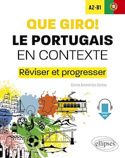 Télécharger le livre :  Que giro! Le portugais en contexte A2-B1
