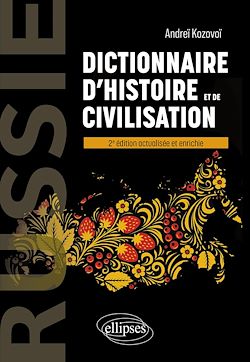 Télécharger le livre :  Russie. Dictionnaire d'histoire et de civilisation