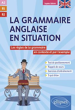 Télécharger le livre :  Grammaire anglaise en situation