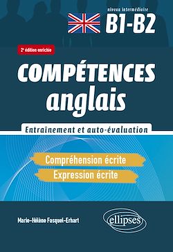 Télécharger le livre :  Anglais. Compréhension et expression écrites. Entraînement et auto-évaluation. B1-B2