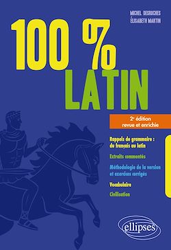 Télécharger le livre :  100% latin. 2e édition revue et enrichie
