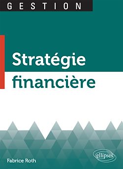 Télécharger le livre :  Stratégie financière