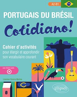 Télécharger le livre :  Portugais du Brésil. Cotidiano!