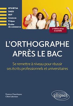 Télécharger le livre :  L'orthographe après le bac