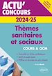 Télécharger le livre :  Thèmes sanitaires et sociaux 2024-2025 - Cours et QCM