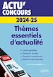 Télécharger le livre :  Thèmes essentiels d'actualité - 2024-2025