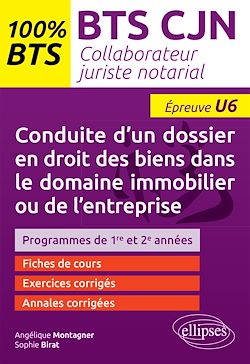 Télécharger le livre :  Conduite d'un dossier en droit des biens dans le domaine immobilier ou de l'entreprise (U6)