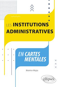 Télécharger le livre :  Les institutions administratives en cartes mentales