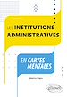 Télécharger le livre :  Les institutions administratives en cartes mentales
