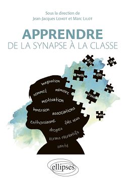 Télécharger le livre :  Apprendre : de la synapse à la classe