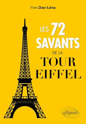 Téléchargez le livre :  Les 72 savants de la Tour Eiffel