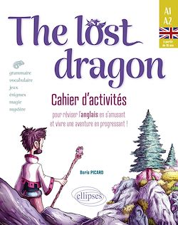 Télécharger le livre :  The lost dragon. Cahier d'activités